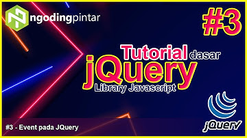 Event pada JQuery | #3 - Belajar JQuery Dasar