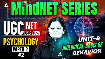 UGC NET Psychology Unit 4 | Biological Basis of Behavior UGC NET #2 By Anjali Ma