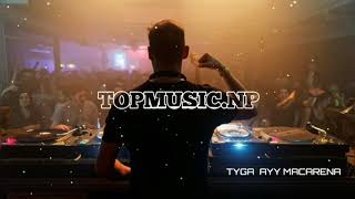 TYGA AYY MACARENA (Adam Maniac Remix) #TYGA Resimi