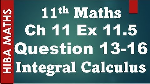 11th maths chapter 11 exercise 11.5 question 13-16 Integral Calculus tn syllabus hiba maths