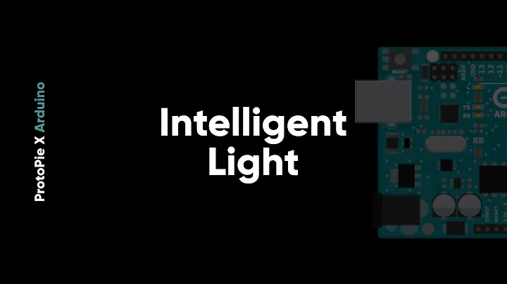 ProtoPie with Arduino: Intelligent Light