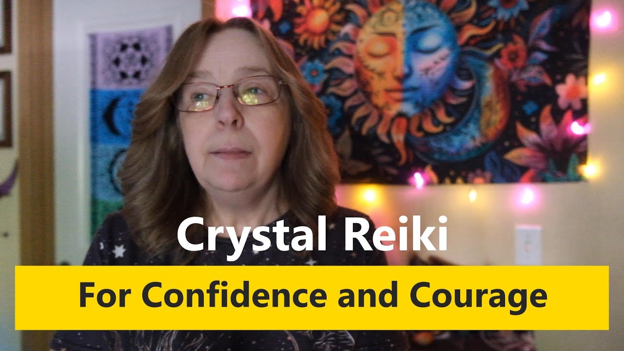 Crystal Reiki For Confidence And Courage | ASMR Light Therapy | Sound ...