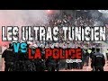 Les ultras tunisien vs la police 2018