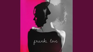 Watch Franki Love Love Like Its Never Gonna Hurt video
