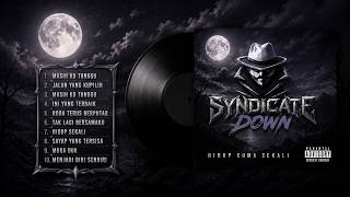 SYNDICATE DOWN - Hidup Cuma Sekali | Album Rock N Roll Indonesia 2026 (Official Audio)