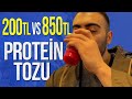 200TL Protein Tozu vs. 850TL Protein Tozu!