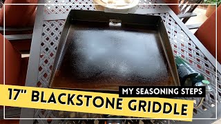 Seasoning the 17 Inch Tabletop Blackstone Griddle // How To Step By Step