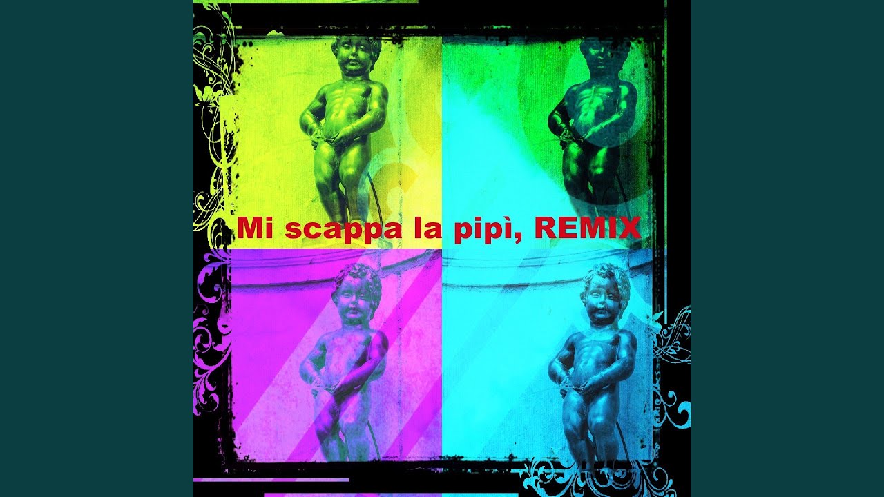 Mi scappa la pipì, papà (Mi scappa, Remix) - YouTube Music