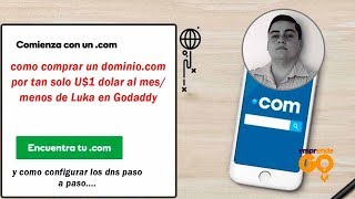 comprar y configurar un dominio.com por menos de U$1 Dolar en godaddy