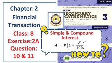 Exercise 2A Question 10, 11– (Compound interest)  Complete solution – APS Math Class 8.