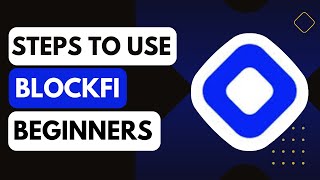 How To Use Blockfi !