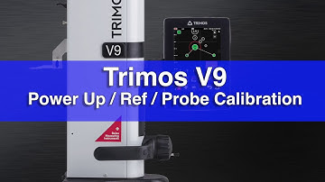 Fowler Trimos V9 Height Gage: Power Up Ref Probe Calibration