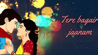 Bin Tere Sanam..  Animated Version