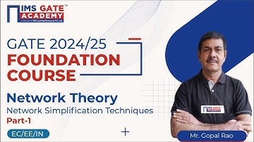 L4 Network Simplification Techniques-1 | Network Theory for GATE & PSU