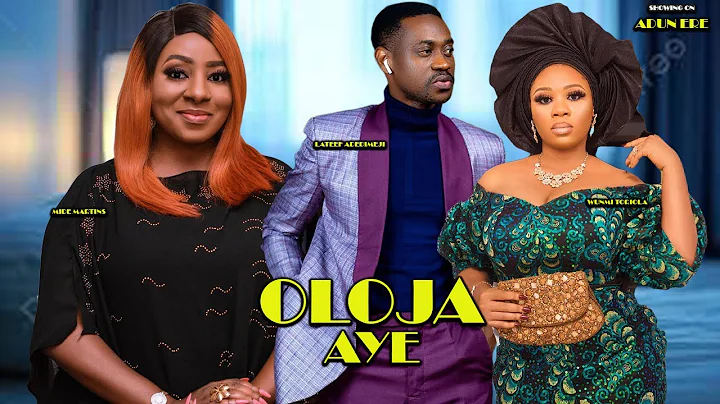OLOJA AYE | MIDE MARTINS | LATEEF ADEDIMEJI | WUNMI TORIOLA | Latest Yoruba Full Movie 2025