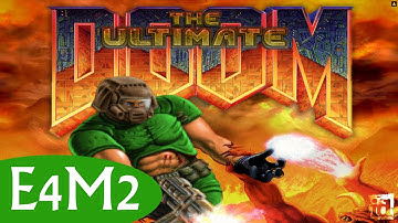 Ultimate Doom E4M2 Perfect Hatred (All Secrets)