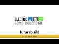 Electric Combi Boilers Company @ Futurebuild 2020