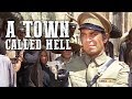 A Town Called Hell | WESTERN FILM | Free YouTube Movie | HD | Action | Full Movie