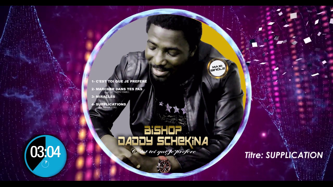 BISHOP DADDY SCHEKINA Supplication feat Nahum Toto AUDIO