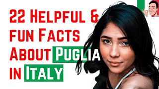22 Interesting, Helpful and Fun Facts About Puglia in Italy