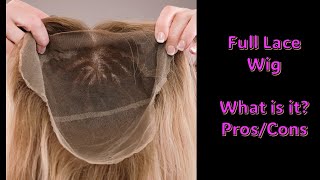 What in the world is a FULL LACE WIG?  Pros and cons using Superhairpieces Hollywood