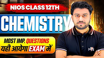 NIOS Class 12th Chemistry Most Important Questions with Solutions | Pass 100% | NO Fail