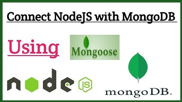 Connecting NodeJS with MongoDB | Mongoose + Express
