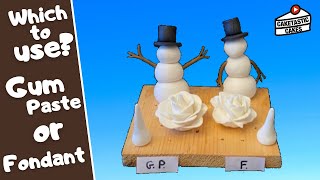 GUM PASTE vs FONDANT Cake Decorating Beginner Comparison - Which one should I use