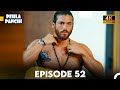 Pehla Panchi Episode 52 (4K)