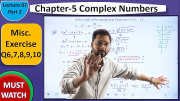 Chapter 5 Complex Numbers Miscellaneous exercise | Q6 to Q10 | Class 11 Maths NCERT | By CA Devinder