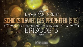 Schicksalsweg des Propheten (sas) ᴴᴰ ┇ Episode 3 ┇ BDI