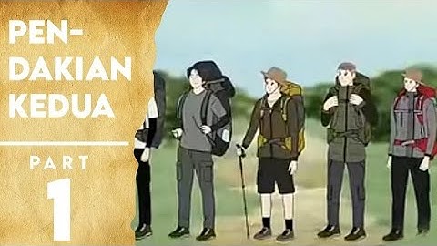Pendakian kedua part 1 - Animasi Sekolah