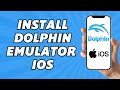 How to Install Dolphin Emulator on IOS Setup Guide