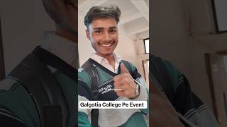 Galgotia College Pe Event 🫩#minivlog #collegelife #collegevlog #galgotiacollege #engineering #shorts