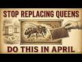 The 1918 Queen Management Method That Tripled Spring Buildup