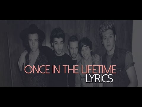 Once in the lifetime- One Direction (Lyrics) - YouTube