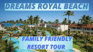 Dreams Royal Beach Punta Cana Family Friendly Resort Tour