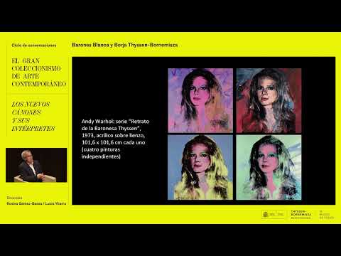 Talk with Baroness Blanca and Borja Thyssen-Bornemisza about their art collection. Moderated by G...