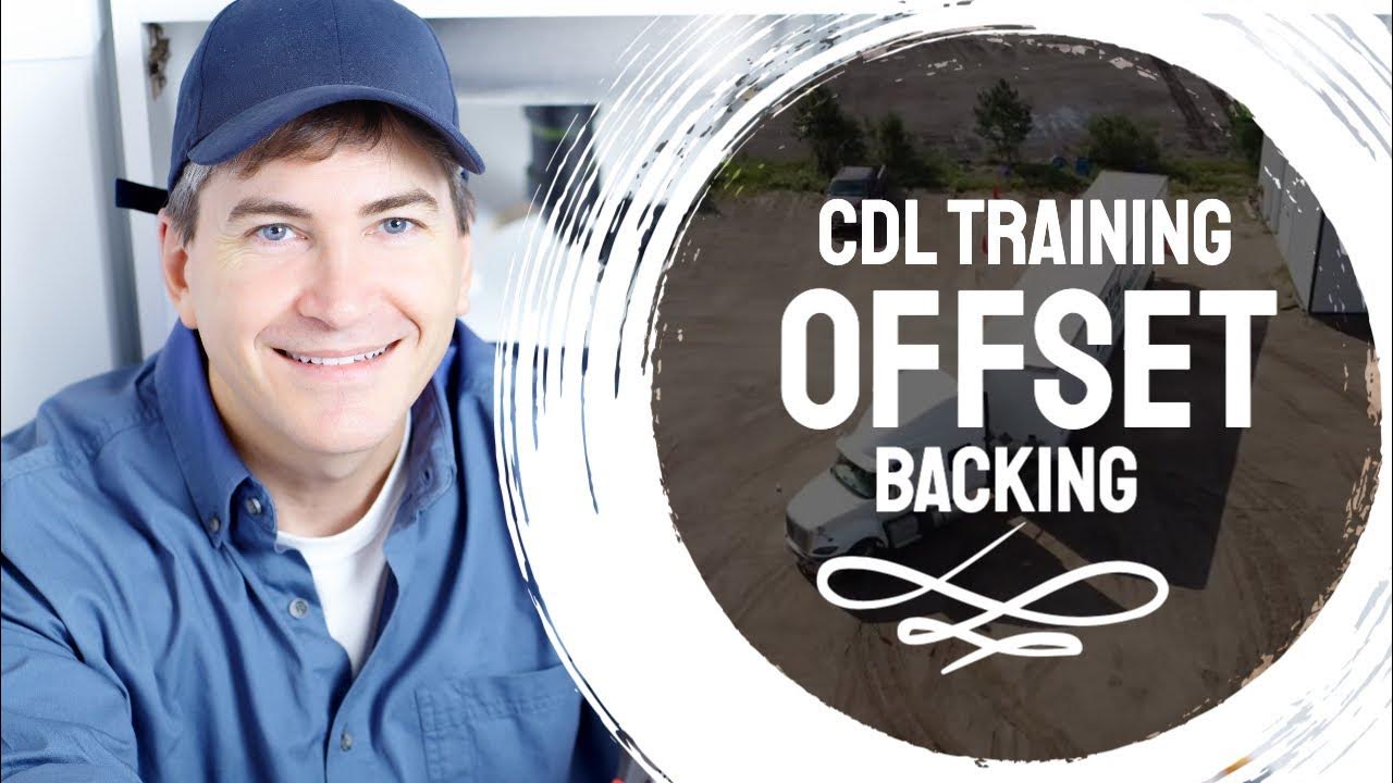 CDL Training Offset Backing (driver’s side, M.E.L.T) YouTube