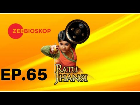 Jhansi Ki Rani S1 Full Episode 65 Hindi Dubbed Bahasa Zee Bioskop
