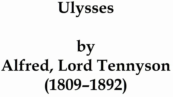 "Ulysses" by Alfred, Lord Tennyson (read by Tom O'...