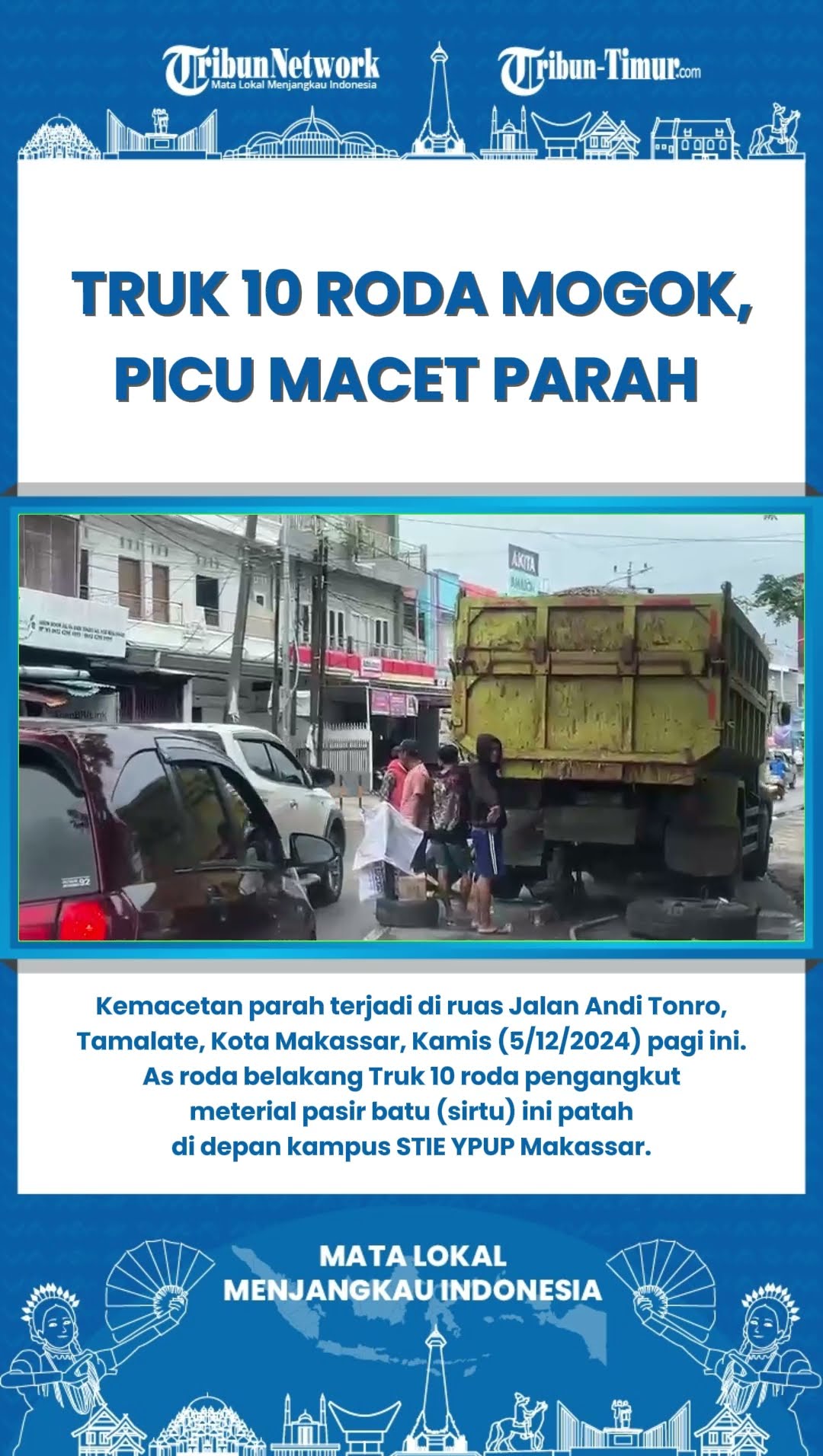 Truk Patah As, Jalan Andi Tonro Lumpuh