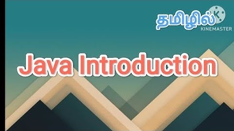 Java Introduction | Java programming in tamil #java, #introduction , #sscomputerstudies, #program