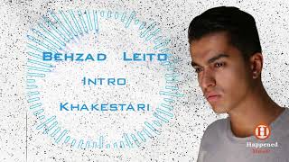 Watch Behzad Leito Khakestari Intro video