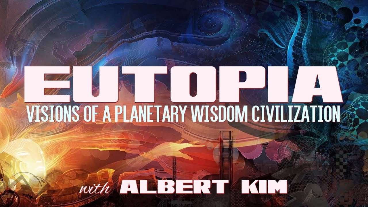 Eutopia (Ep. 13:  Albert Kim)