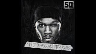 50 Cent - Too Rich For The B*tch (The Kanan Tape 2015)