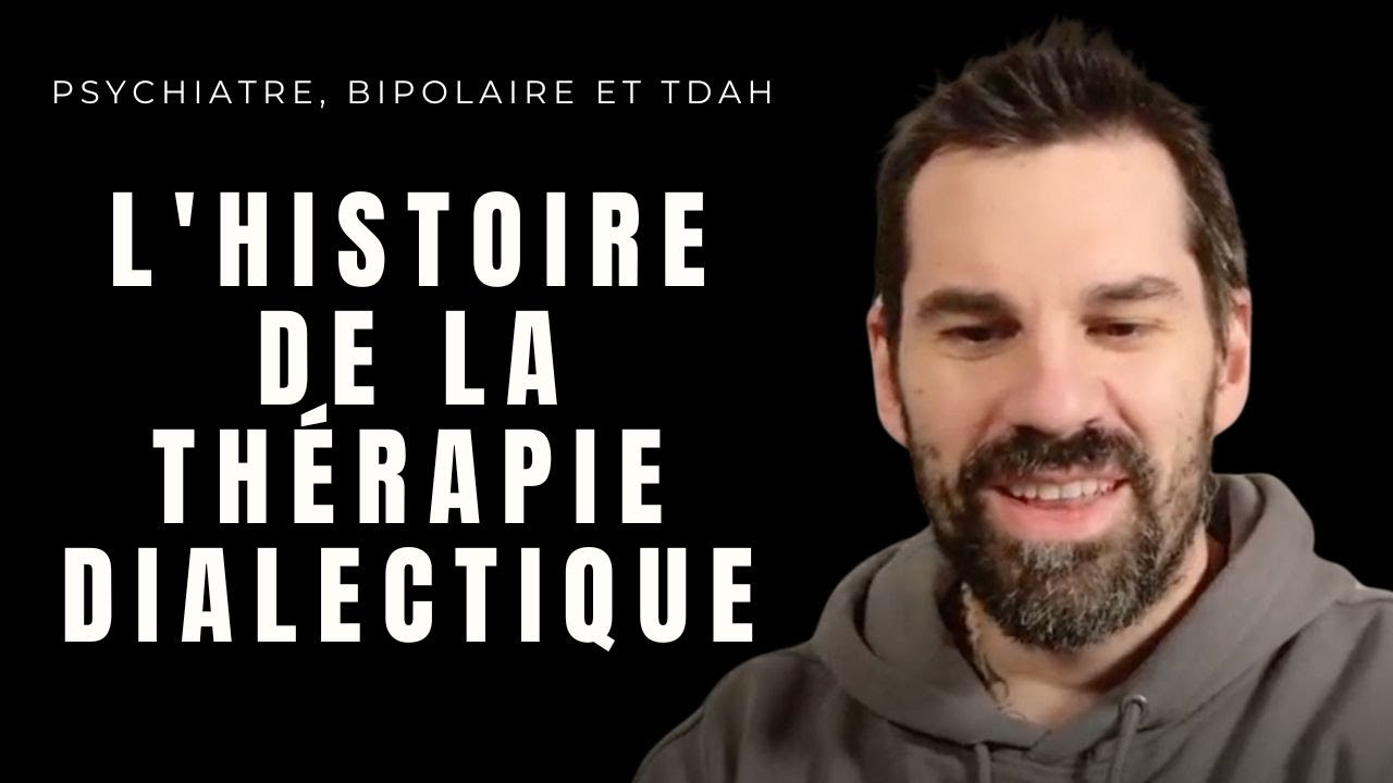 L'HISTOIRE DE LA THÉRAPIE DIALECTIQUE - UNE BONNE DOSE D'ESPOIR