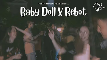 Baby Doll X Bebot ( Party Mix ) | Sunny Leone | English Hindi Mix | Vibin Music