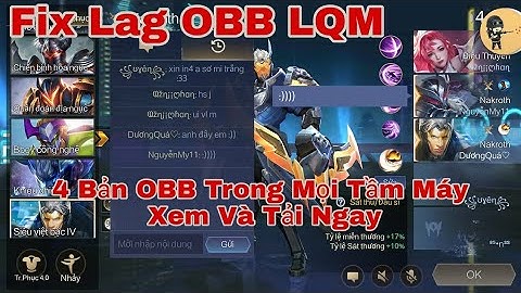 Fix Lag Liên Quân Mới Nhất - File OBB Giảm Lag Cho Máy Siêu Yếu | Tiết Kiệm Dung Lượng |  MTN LAG