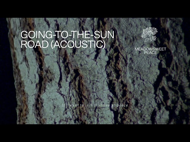 Fleet Foxes - "Going-to-the-Sun Road" (Acoustic Version) (Lyric Video)